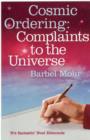 Image for Cosmic ordering  : complaints to the universe