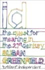 Image for i.d  : the quest for meaning in the 21st century