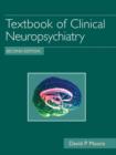 Image for Textbook of Clinical Neuropsychiatry