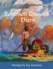 Image for Robinson Crusoe&#39;s diary : Level 3-4 : Reader