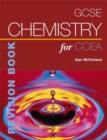 Image for GCSE Chemistry for CCEA Revision Book