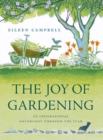 Image for The joy of gardening  : an inspirational anthology