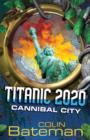 Image for Titanic 2020  : cannibal city