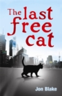 Image for The Last Free Cat