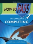 Image for How to Pass Intermediate 2 Computing