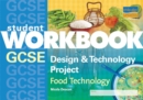 Image for GCSE design &amp; technology project  : food technology: Student workbook