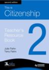 Image for This is citizenship 2: Teacher&#39;s resource book