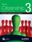 Image for This is Citizenship : Bk. 3 : Dynamic Learning