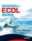 Image for Succeed in ECDL for Office XP  : syllabus version 5.0