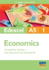 Image for Edexcel AS economicsUnit 1,: Competitive markets :