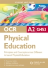 Image for OCR A2 Physical Education Student Unit Guide: Unit G453 Principles and Concepts Across Different Areas of Physical Education