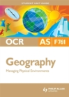 Image for OCR AS geographyUnit F761,: Managing physical environments : Unit F761