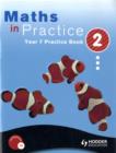 Image for Maths in Practice : Year 7, bk. 2 : Practice Book