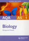 Image for AQA AS Biology : Biology and Disease : Unit 1 : Textbook