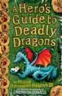 Image for A hero&#39;s guide to deadly dragons