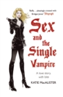 Image for Sex and the single vampire