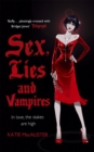 Image for Sex, lies and vampires
