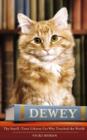 Image for Dewey  : the small-town library-cat who touched the world
