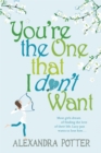 Image for You&#39;re the one that I don&#39;t want