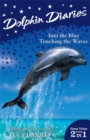 Image for Into the Blue and Touching the Waves