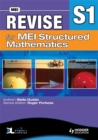 Image for Revise for MEI structured mathematicsS1