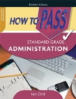 Image for How to Pass Standard Grade Administration