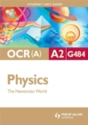 Image for OCR (A) A2 physicsG484,: The Newtonian world