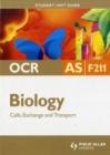 Image for OCR AS Biology : Cells, Exchange and Transport