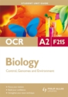 Image for OCR A2 biologyUnit F215,: Control, genomes and environment : Unit F215