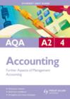 Image for AQA A2 accountingUnit 4,: Further aspects of management accounting