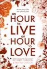 Image for An Hour to Live, an Hour to Love