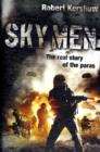 Image for Sky men  : the real story of the Paras