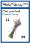 Image for C&#39;est Possible! : French - The Michel Thomas Method