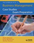 Image for Intermediate 2 Business Management Case Studies and Exam Preparation