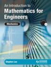 Image for An introduction to mathematics for engineers  : mechanics