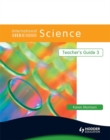 Image for International Science Teacher&#39;s Guide 3