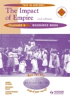 Image for The impact of empireTeacher&#39;s resource book : Teacher&#39;s Resource Book