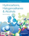 Image for AS/A-Level Chemistry: Hydrocarbons &amp; Alcohols Resource Pack + CD