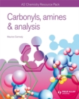 Image for A2 Chemistry: Carbonyls, Amines &amp; Analysis Teacher Resource Pack (+ CD)