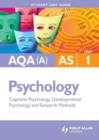 Image for AQA (A) AS psychologyUnit 1,: Cognitive psychology, developmental psychology and research methods : Unit PSYA1