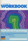 Image for AQA (A) AS Psychology : Biological Psychology, Social Psychology and Individual Differences : Unit 2 : PSYA2 Student Workbook, Teacher Notes