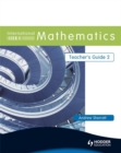 Image for International mathematicsTeacher&#39;s guide 2