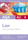 Image for AQA A2 lawUnit 4,: Criminal law (offences against property) and law of tort : Unit 4