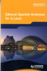 Image for Edexcel Spanish Grammar for A Level