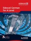 Image for Edexcel German for A Level Dynamic Learning