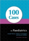 Image for 100 Cases in Paediatrics