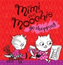 Image for Mimi and Moochie Go Shopping
