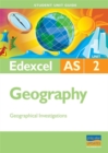 Image for Edexcel AS geographyUnit 2,: Geographical investigations : Unit 2