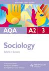 Image for AQA A2 sociologyUnit 3,: Beliefs in society : Unit 3