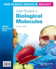 Image for How Science Works in Biology AS/A2 Resource Pack: Case Studies in Biological Molecules